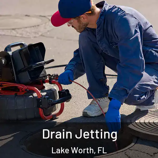  Drain Jetting Lake Worth, FL