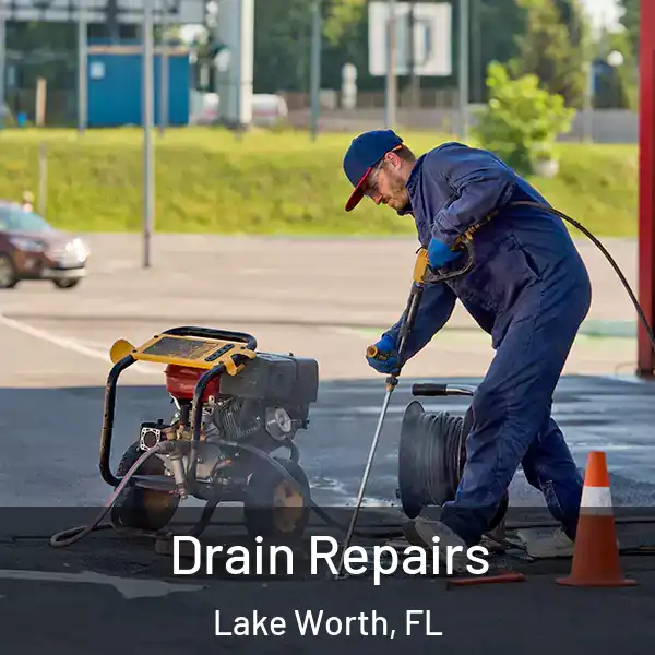  Drain Repairs Lake Worth, FL