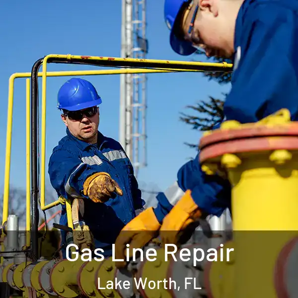 Gas Line Repair Lake Worth, FL