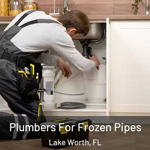 Plumbers For Frozen Pipes Lake Worth, FL