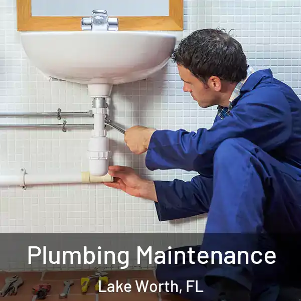  Plumbing Maintenance Lake Worth, FL
