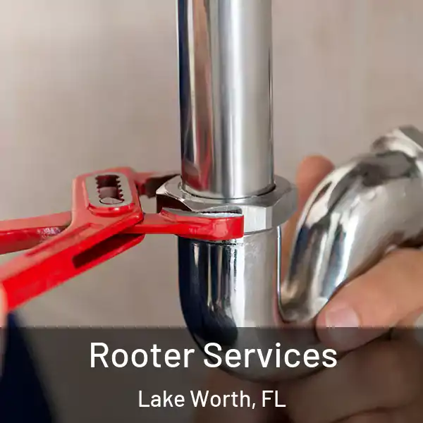  Rooter Services Lake Worth, FL