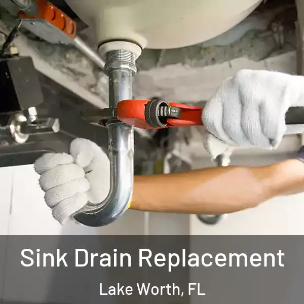  Sink Drain Replacement Lake Worth, FL