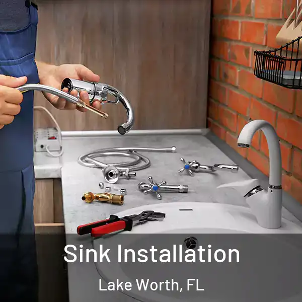  Sink Installation Lake Worth, FL