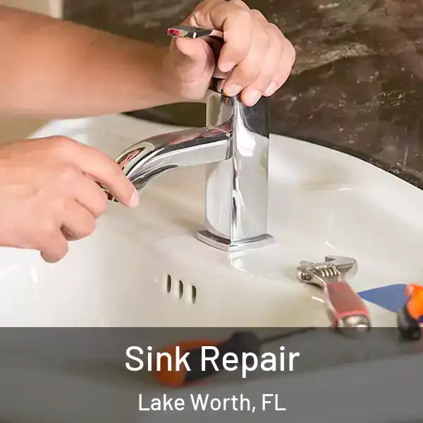  Sink Repair Lake Worth, FL