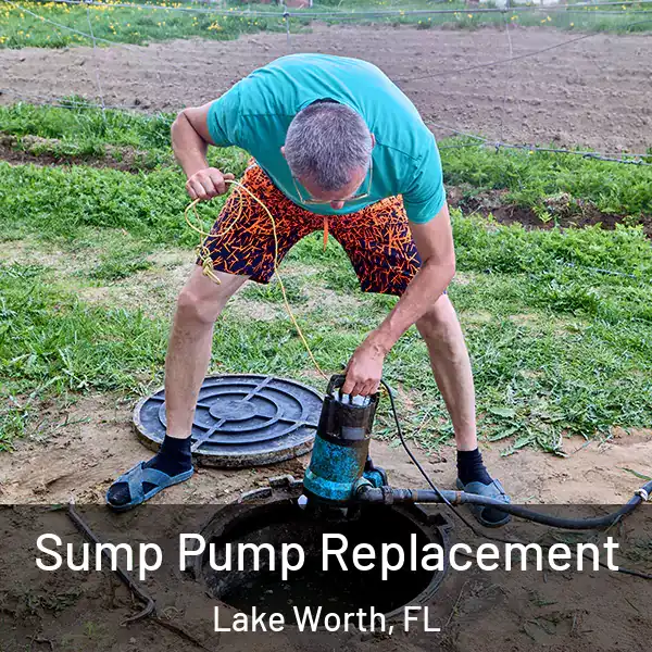  Sump Pump Replacement Lake Worth, FL