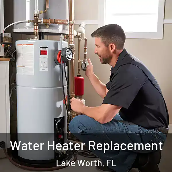  Water Heater Replacement Lake Worth, FL